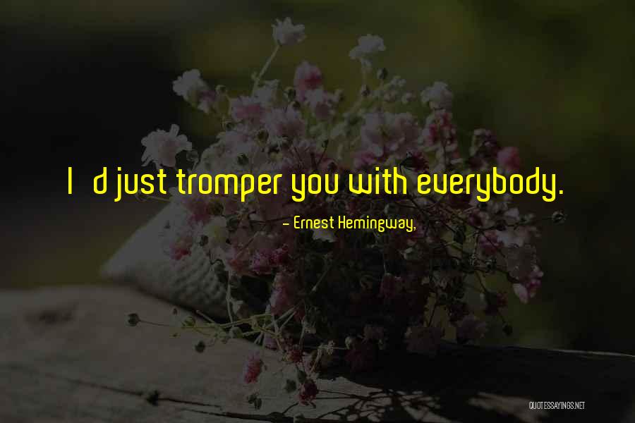 Jangala Designs Quotes By Ernest Hemingway, Jangala Designs Quotes By Ernest Hemingway,