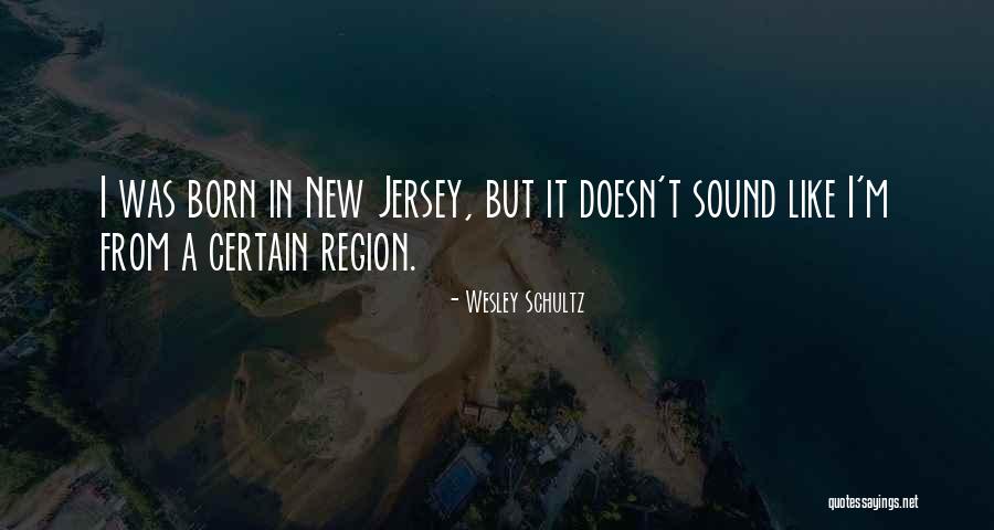 Jangchub Gepel Quotes By Wesley Schultz Jangchub Gepel Quotes By Wesley Schultz