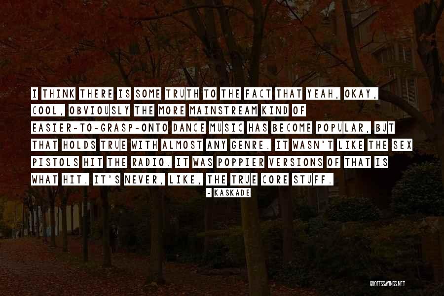 Jangler Quotes By Kaskade Jangler Quotes By Kaskade