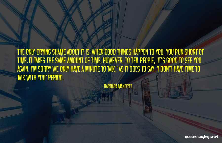 Jangwani Quotes By Barbara Mandrell Jangwani Quotes By Barbara Mandrell