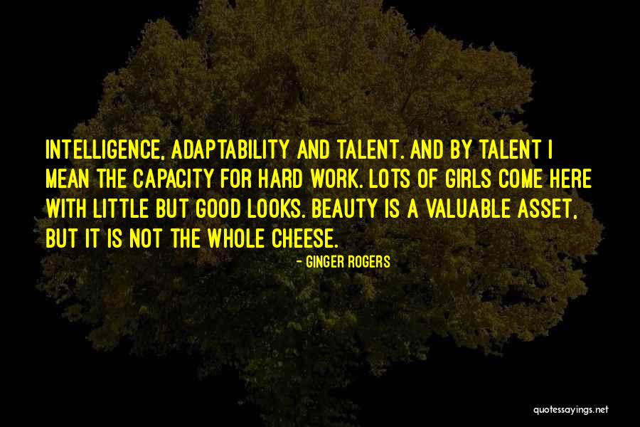Janhavi Chaudhary Quotes By Ginger Rogers Janhavi Chaudhary Quotes By Ginger Rogers