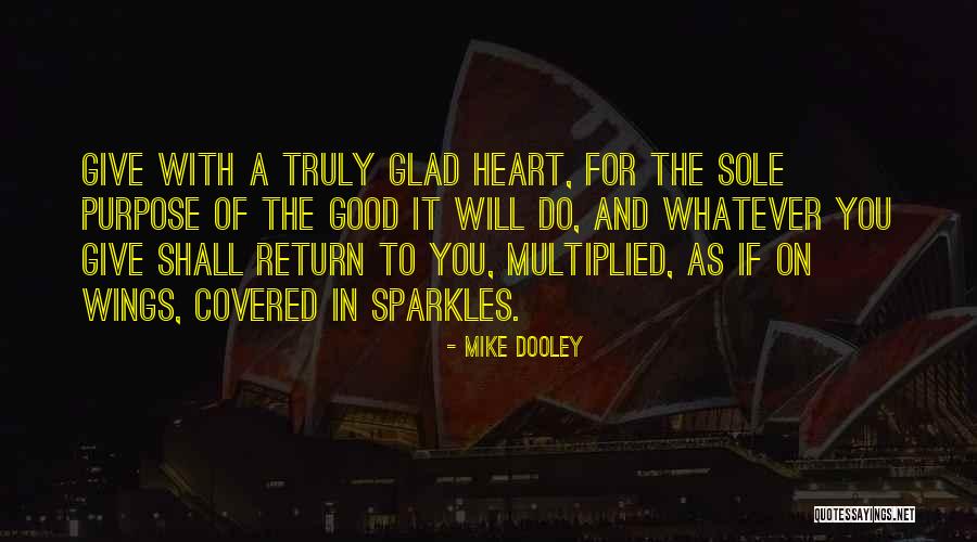 Janhavi Chaudhary Quotes By Mike Dooley Janhavi Chaudhary Quotes By Mike Dooley