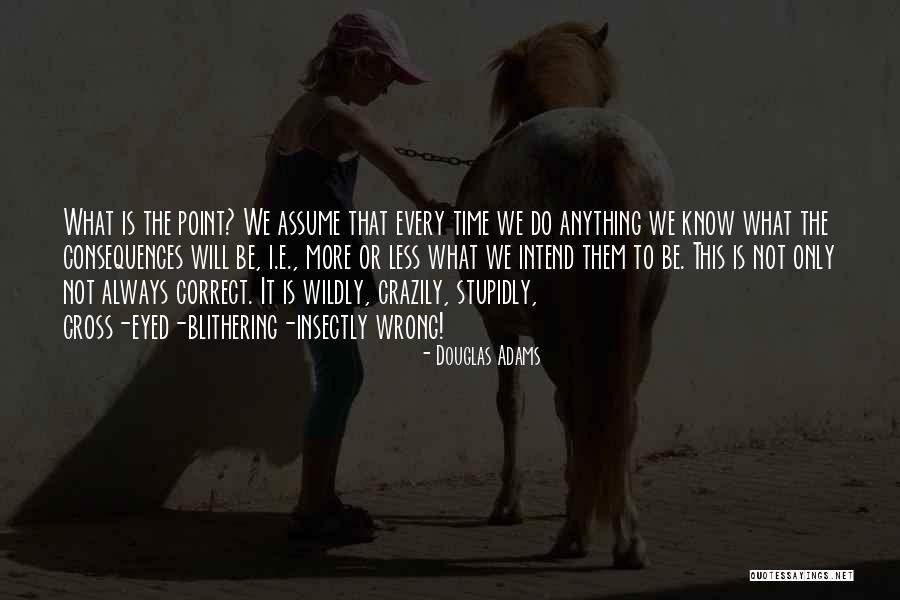Janiak Cukiernia Quotes By Douglas Adams Janiak Cukiernia Quotes By Douglas Adams