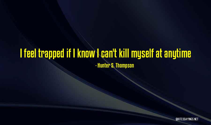 Janice Bryant Howroyd Quotes By Hunter S. Thompson Janice Bryant Howroyd Quotes By Hunter S. Thompson