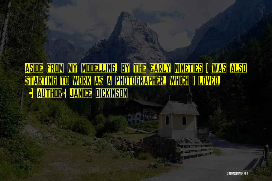 Janice Dickinson Quotes 1104189