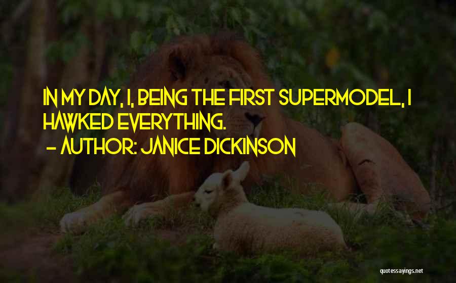 Janice Dickinson Quotes 1306799