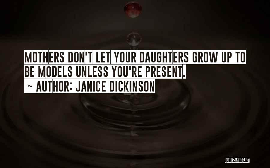 Janice Dickinson Quotes 1464998