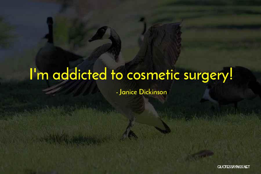 Janice Dickinson Quotes 1635253