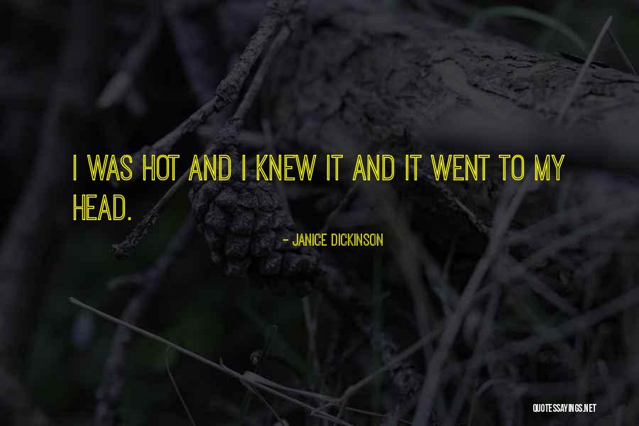 Janice Dickinson Quotes 1641051