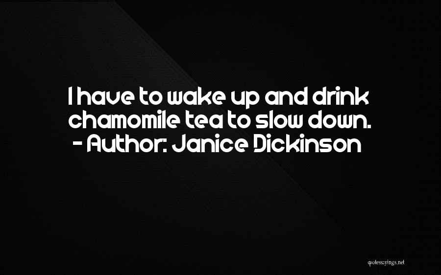 Janice Dickinson Quotes 2217276