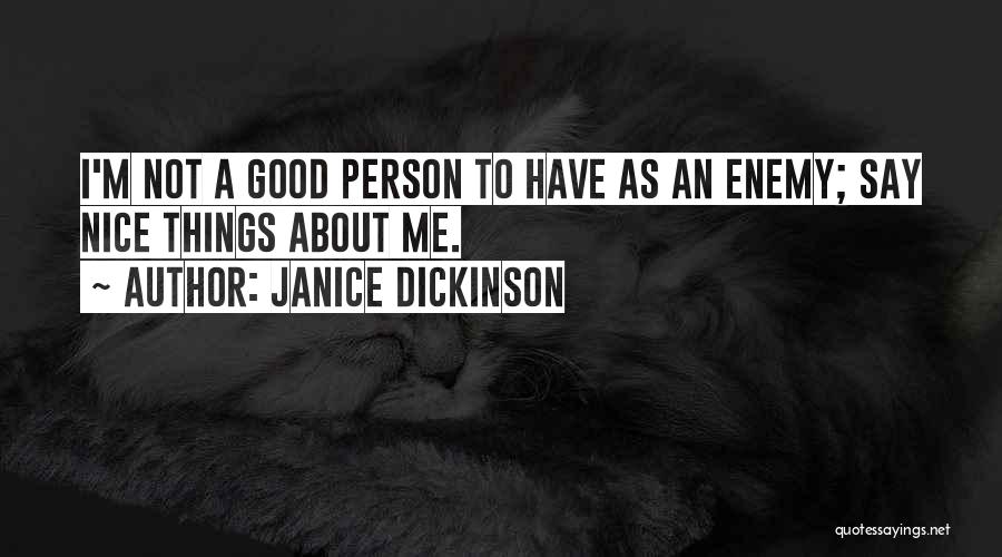 Janice Dickinson Quotes 403458