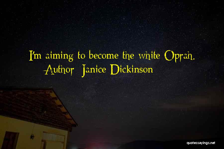 Janice Dickinson Quotes 952923