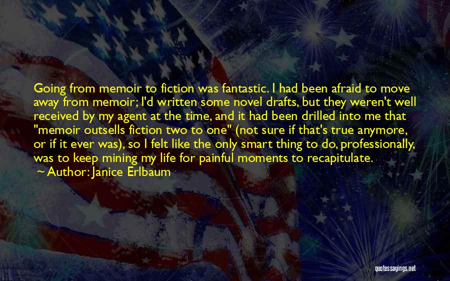 Janice Erlbaum Quotes 781122