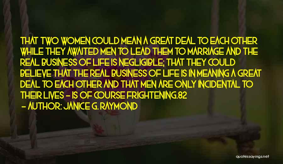 Janice G. Raymond Quotes 1899141