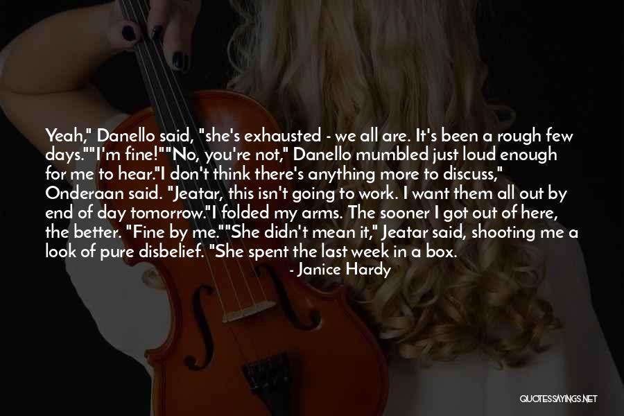 Janice Hardy Quotes 1016220 Janice Hardy Quotes 1016220