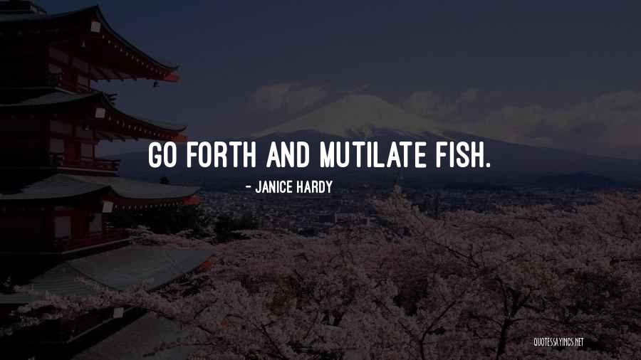 Janice Hardy Quotes 1699522 Janice Hardy Quotes 1699522