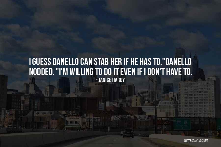 Janice Hardy Quotes 1893702 Janice Hardy Quotes 1893702