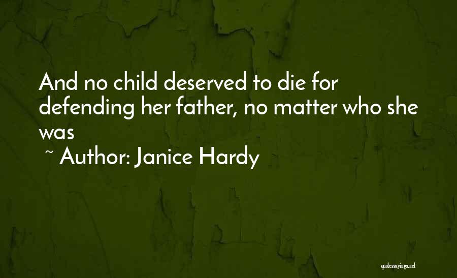 Janice Hardy Quotes 1971510