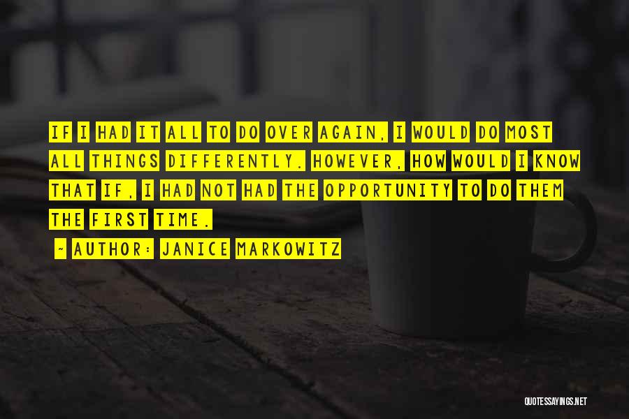 Janice Markowitz Quotes 1547730