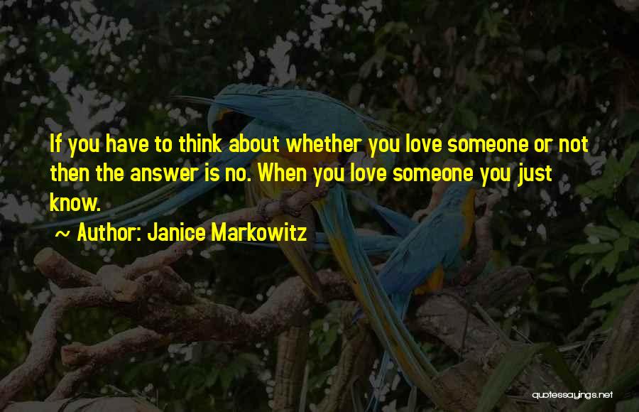 Janice Markowitz Quotes 823030
