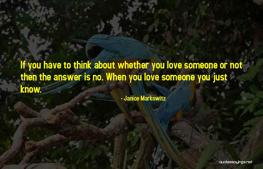 Janice Markowitz Quotes 823030