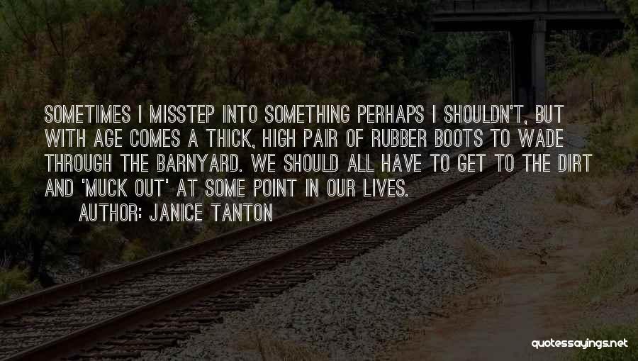 Janice Tanton Quotes 2262164