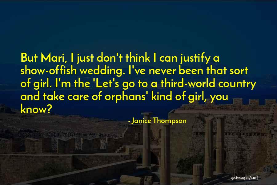 Janice Thompson Quotes 1312520