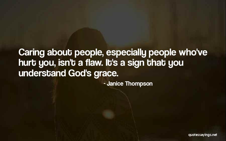 Janice Thompson Quotes 914369