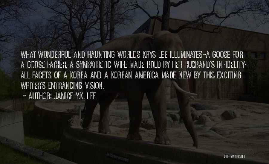 Janice Y.K. Lee Quotes 2198361