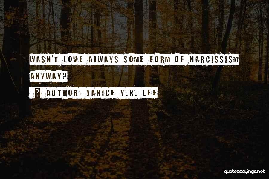 Janice Y.K. Lee Quotes 501619