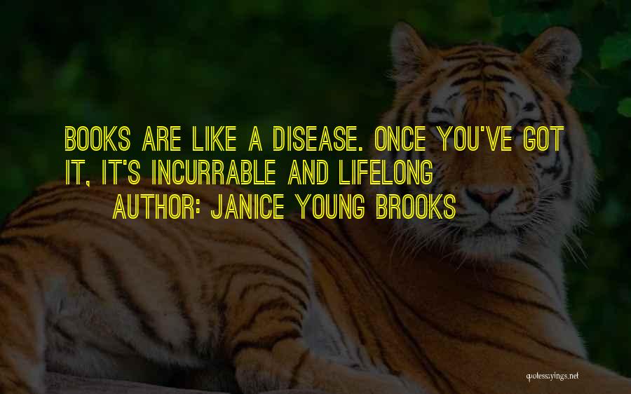 Janice Young Brooks Quotes 376465