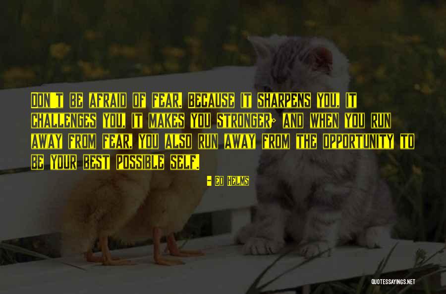 Janicijevic Jelena Quotes By Ed Helms Janicijevic Jelena Quotes By Ed Helms