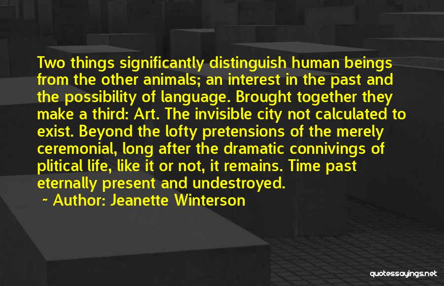 Janicka Lofton Quotes By Jeanette Winterson