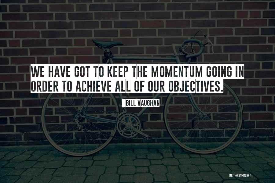 Janicke Hockey Quotes By Bill Vaughan