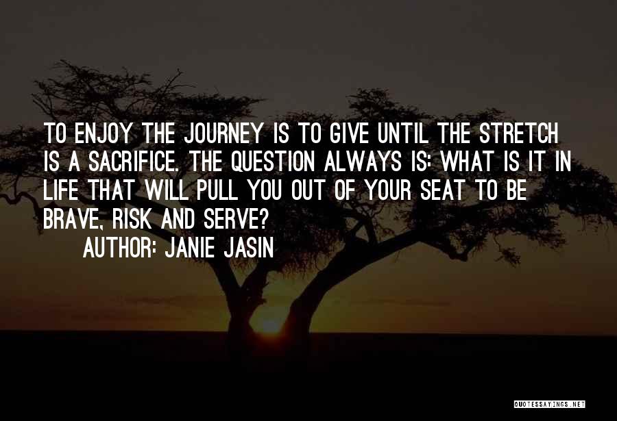 Janie Jasin Quotes 1966460