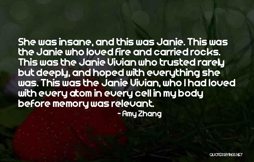 Janie Quotes By Amy Zhang Janie Quotes By Amy Zhang