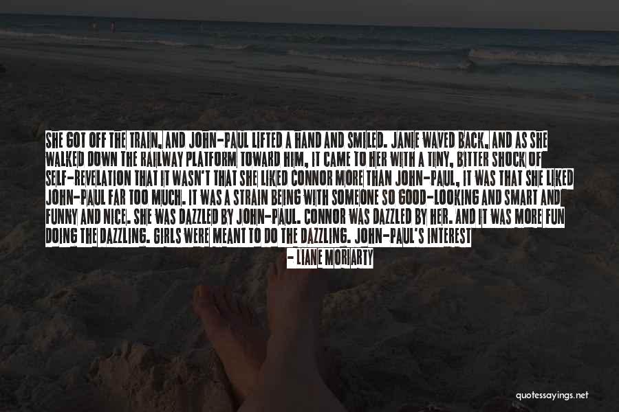 Janie Quotes By Liane Moriarty Janie Quotes By Liane Moriarty