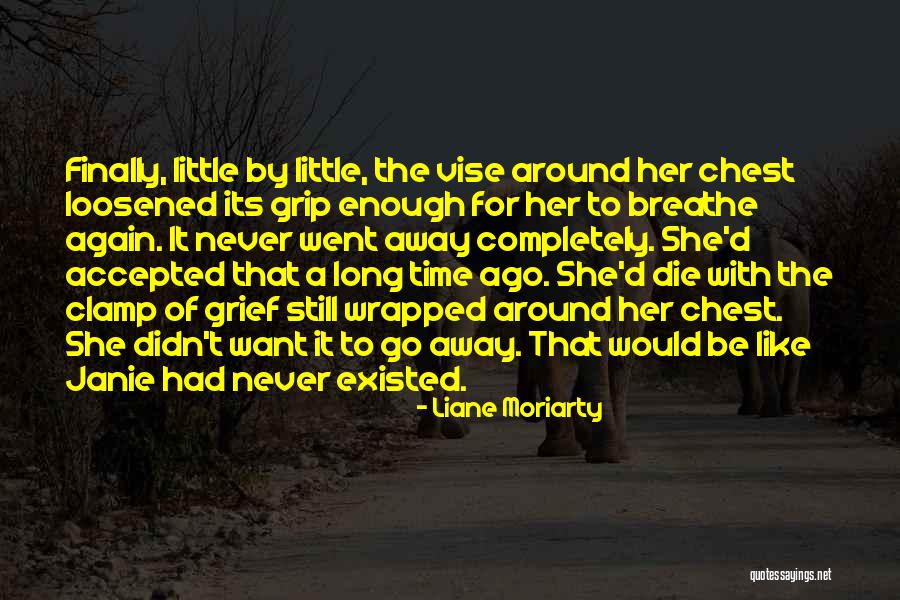 Janie Quotes By Liane Moriarty Janie Quotes By Liane Moriarty