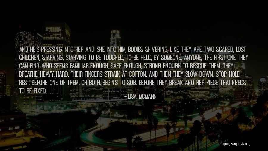 Janie Quotes By Lisa McMann Janie Quotes By Lisa McMann