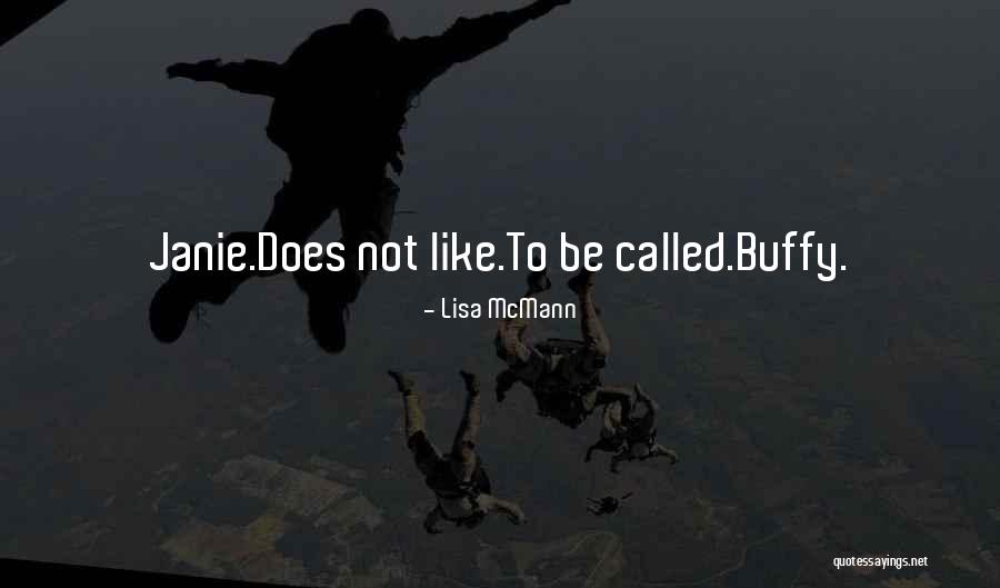 Janie Quotes By Lisa McMann Janie Quotes By Lisa McMann