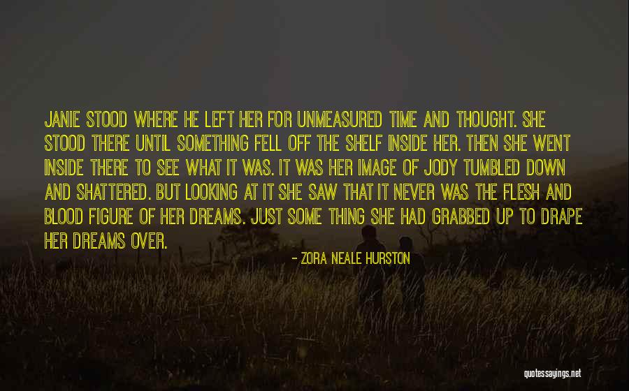 Janie Quotes By Zora Neale Hurston Janie Quotes By Zora Neale Hurston