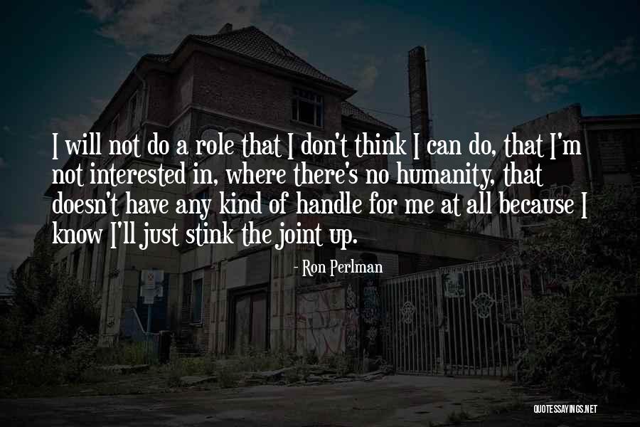 Janiejute Quotes By Ron Perlman Janiejute Quotes By Ron Perlman