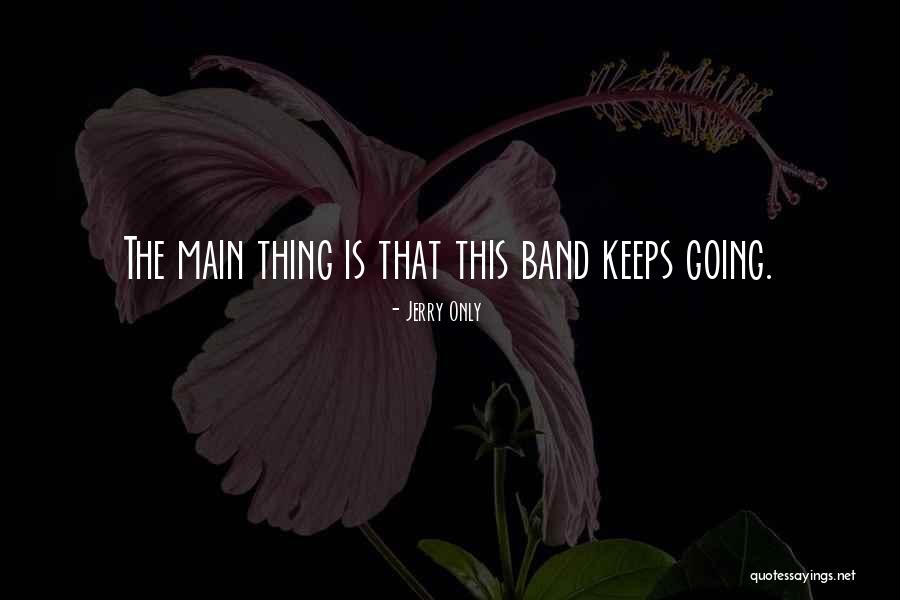 Janileigh Quotes By Jerry Only Janileigh Quotes By Jerry Only