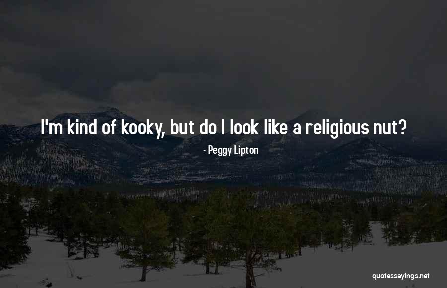 Janiliya Quotes By Peggy Lipton Janiliya Quotes By Peggy Lipton
