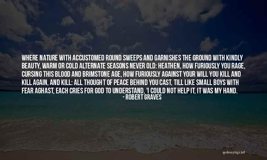 Janiliya Quotes By Robert Graves Janiliya Quotes By Robert Graves