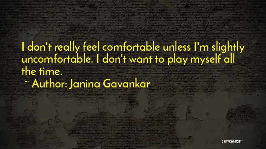 Janina Gavankar Quotes 1456842