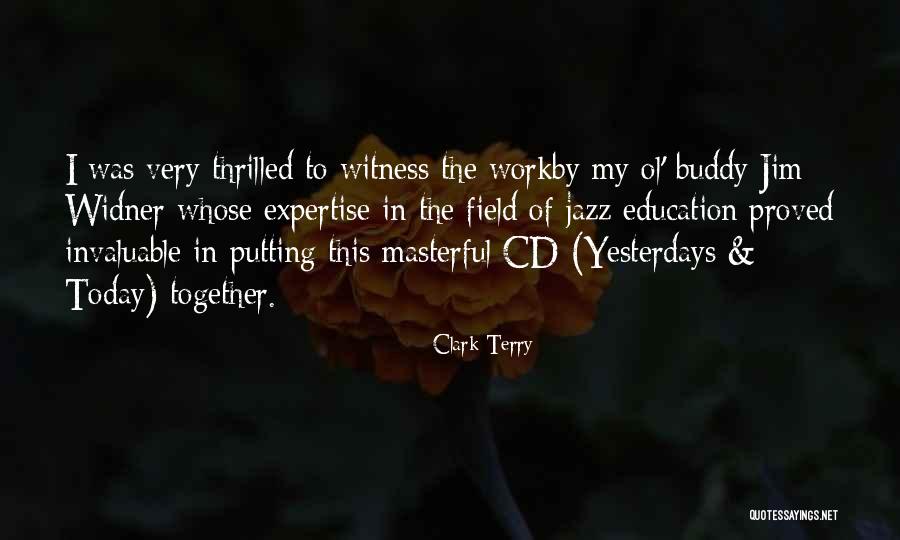 Janina Ramirez Quotes By Clark Terry Janina Ramirez Quotes By Clark Terry
