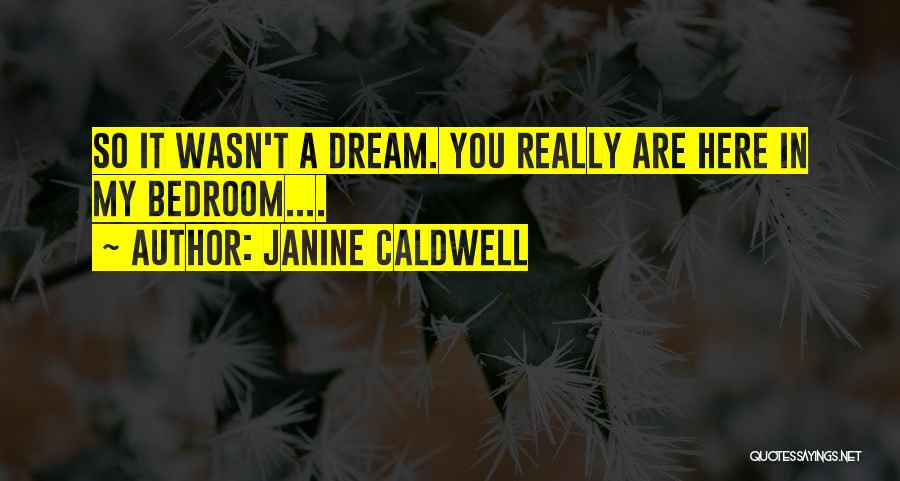 Janine Caldwell Quotes 2069403
