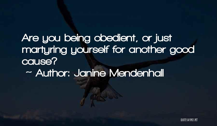 Janine Mendenhall Quotes 111706