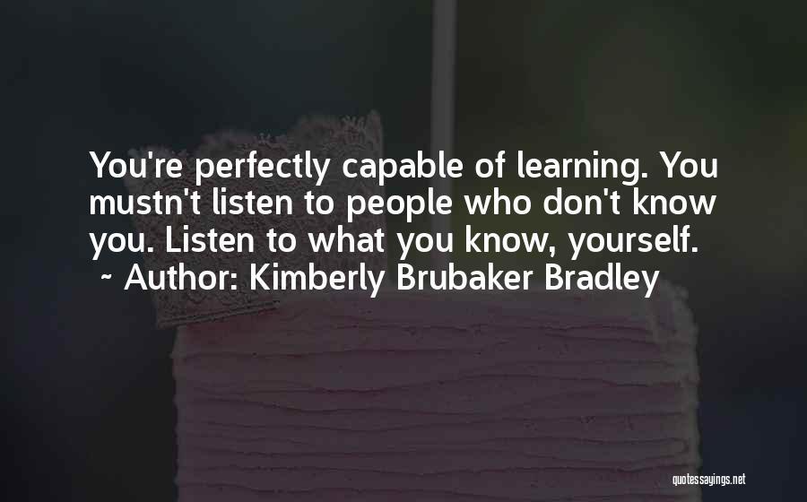 Janine Phoneshop Quotes By Kimberly Brubaker Bradley